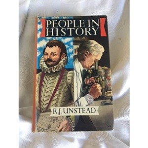 People in History - From Caractacus to Alexander Fleming ( Books. 1-4 in 1 volume )