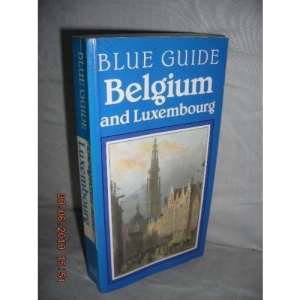 Belgium and Luxembourg (Blue Guides)