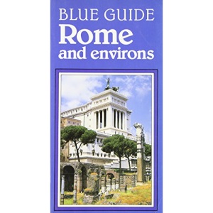 Rome and Environs (Blue Guides)