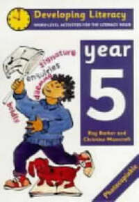 Developing Literacy: Year 5 Word Level Word-level Activities for the Literacy Hour