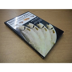 Still-water Flies: How and When to Fish Them (Fishing)