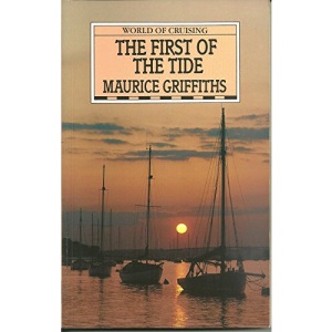 The First of the Tide (The World of Cruising)