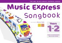 Music Express Songbook Years 1-2: All the Songs from Music Express