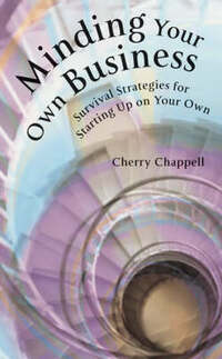 Minding Your Own Business: Survival Strategies for Starting Up on Your Own