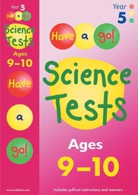Have a Go Science Tests for Ages 9-10 (Have a Go)