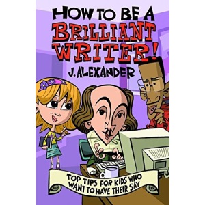 How to Be A Brilliant Writer