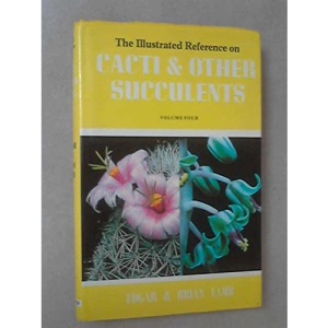 Illustrated Reference on Cacti and Other Succulents: v. 4