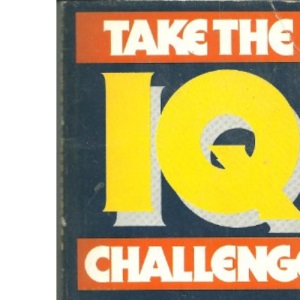 Take the I. Q. Challenge: Bk. 1
