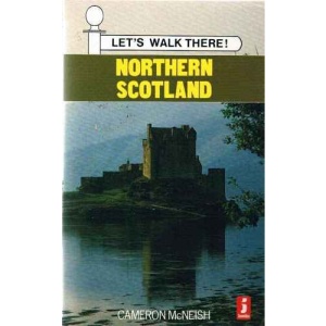 Northern Scotland (Let's Walk There S.)
