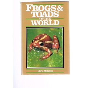 Frogs and Toads of the World