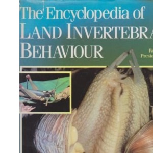 Encyclopaedia of Land Invertebrate Behaviour