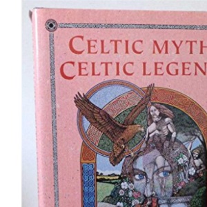 Celtic Myths, Celtic Legends