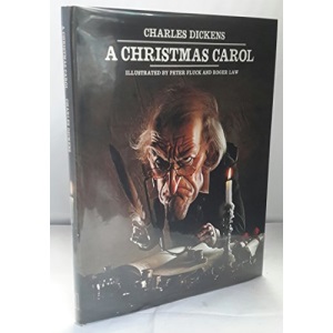 A Christmas Carol - Illustrated by Peter Fluck and Roger Law