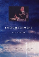 Enlightenment: Britain and the Creation of the Modern World