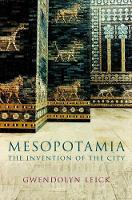 Mesopotamia: The Invention of the City