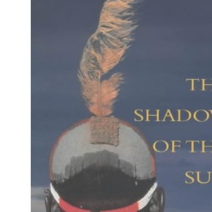 The Shadow of the Sun: My African Life