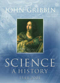 Science: A History 1543-2001