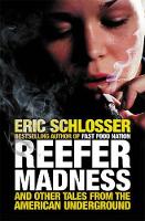 Reefer Madness ... and Other Tales from the American Underground
