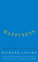 Happiness: Lessons from a New Science (Second Edition)