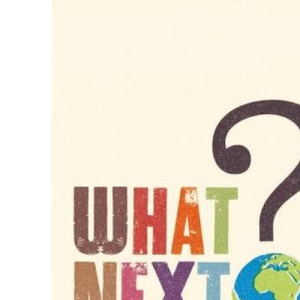 What Next?: Surviving the Twenty-first Century