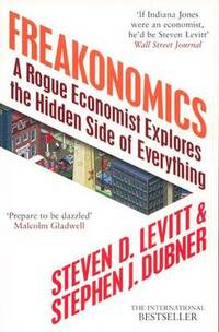 Freakonomics: A Rogue Economist Explores the Hidden Side of Everything (TPB) (Group)
