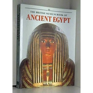 The British Museum Book of Ancient Egypt