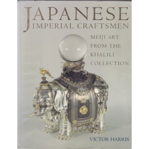 Japanese Imperial Craftsmen: Meiji Art from the Khalili Collection