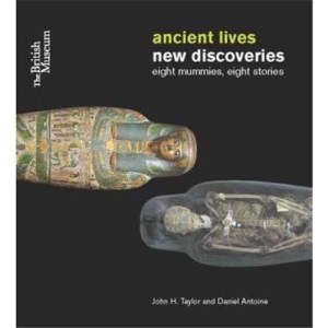 Ancient Lives: New Discoveries: Eight mummies, Eight stories
