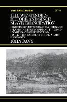 The West Indies Before and Since Slave Emancipation