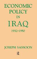 Economic Policy in Iraq, 1932-1950