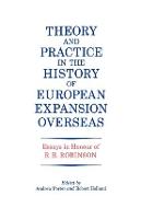 Theory and Practice in the History of European Expansion Overseas