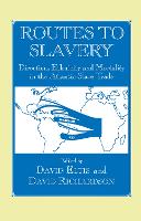 Routes to Slavery