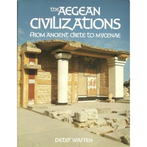 Aegean Civilization, The (The making of the past)