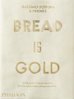 Bread Is Gold