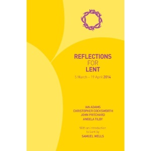Reflections for Lent 2014