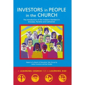 Investors in People in the Church: The Introduction of the Investors Standard in Dioceses, Parishes and Cathedrals