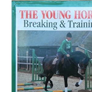 Young Horse Breaking & Training