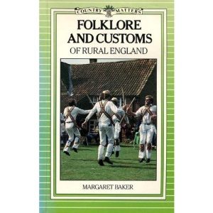 Folklore and Customs of Rural England