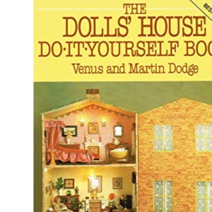 The Dolls' House Do-it-Yourself Book