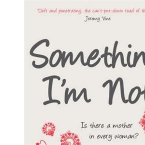 Something I'm Not