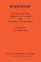 Porphyry: To Gaurus on How Embryos are Ensouled and On What is in Our Power