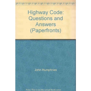 Highway Code: Questions and Answers (Paperfronts S.)