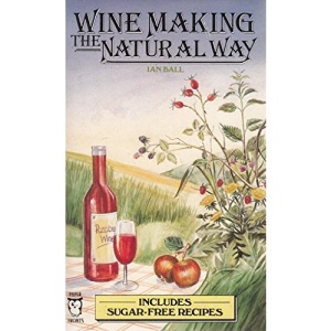 Wine Making the Natural Way (Paperfronts S.)