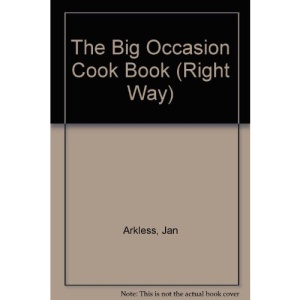The Big Occasion Cook Book (Right Way)