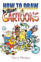How to Draw Brilliant Cartoons