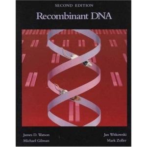 Recombinant DNA: A Short Course