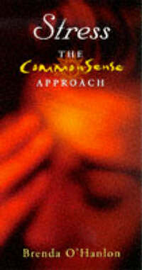 Stress: The CommonSense Approach