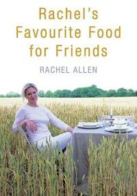 Rachel's Favourite Food for Friends