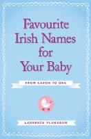 Favourite Irish Names for Your Baby