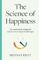 The Science of Happiness